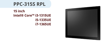 may tinh cong nghiep panel pc ppc 315s rpl  15 inch    intel core i3 1315ue  i5 1335ue  i7 1365ue