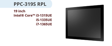 may tinh cong nghiep panel pc ppc 319s rpl  19 inch    intel core i3 1315ue  i5 1335ue  i7 1365ue